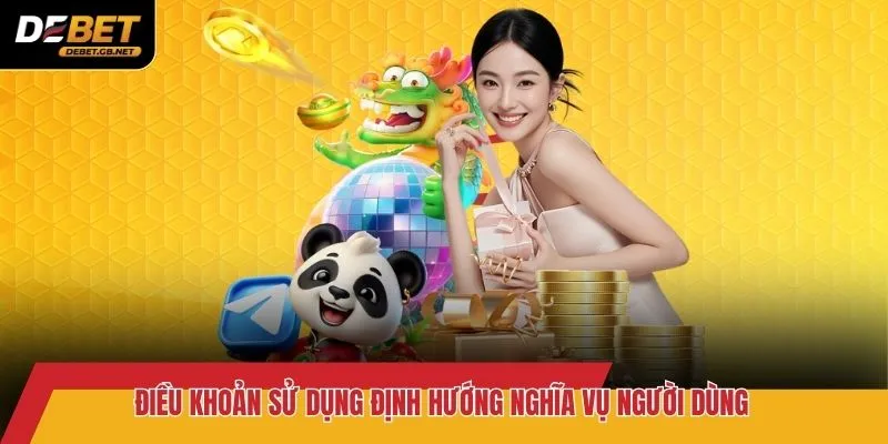 Điều khoản sử dụng định hướng nghĩa vụ người dùng